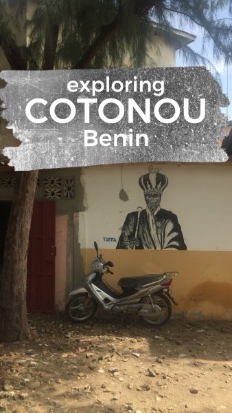 Exploring Cotonou Benin West Africa